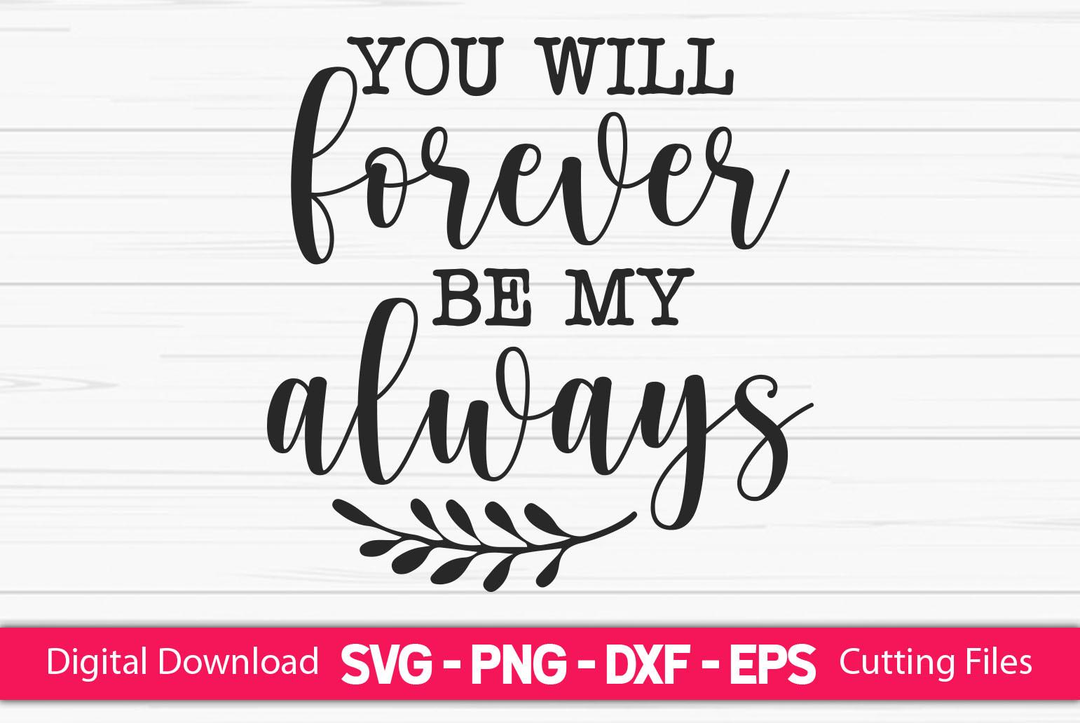 Will You Forever Be My Always