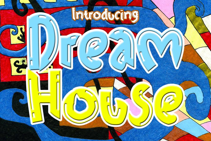 Dream House Font