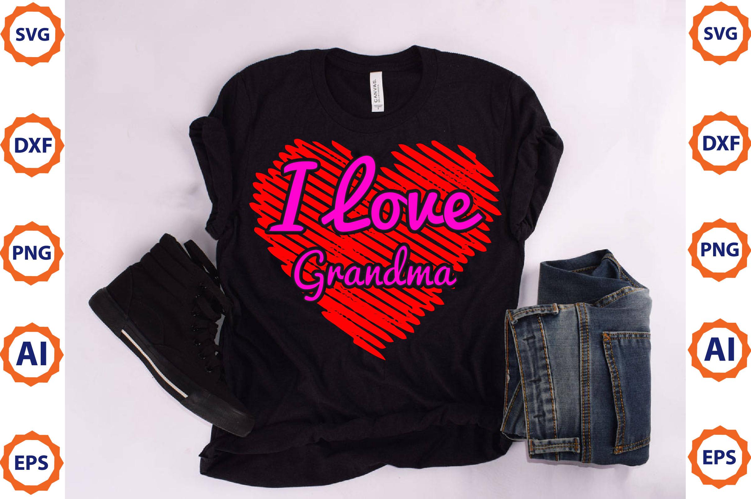 I Love Grandma