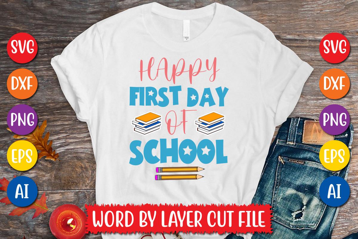 Happy First Day of School Svg Design