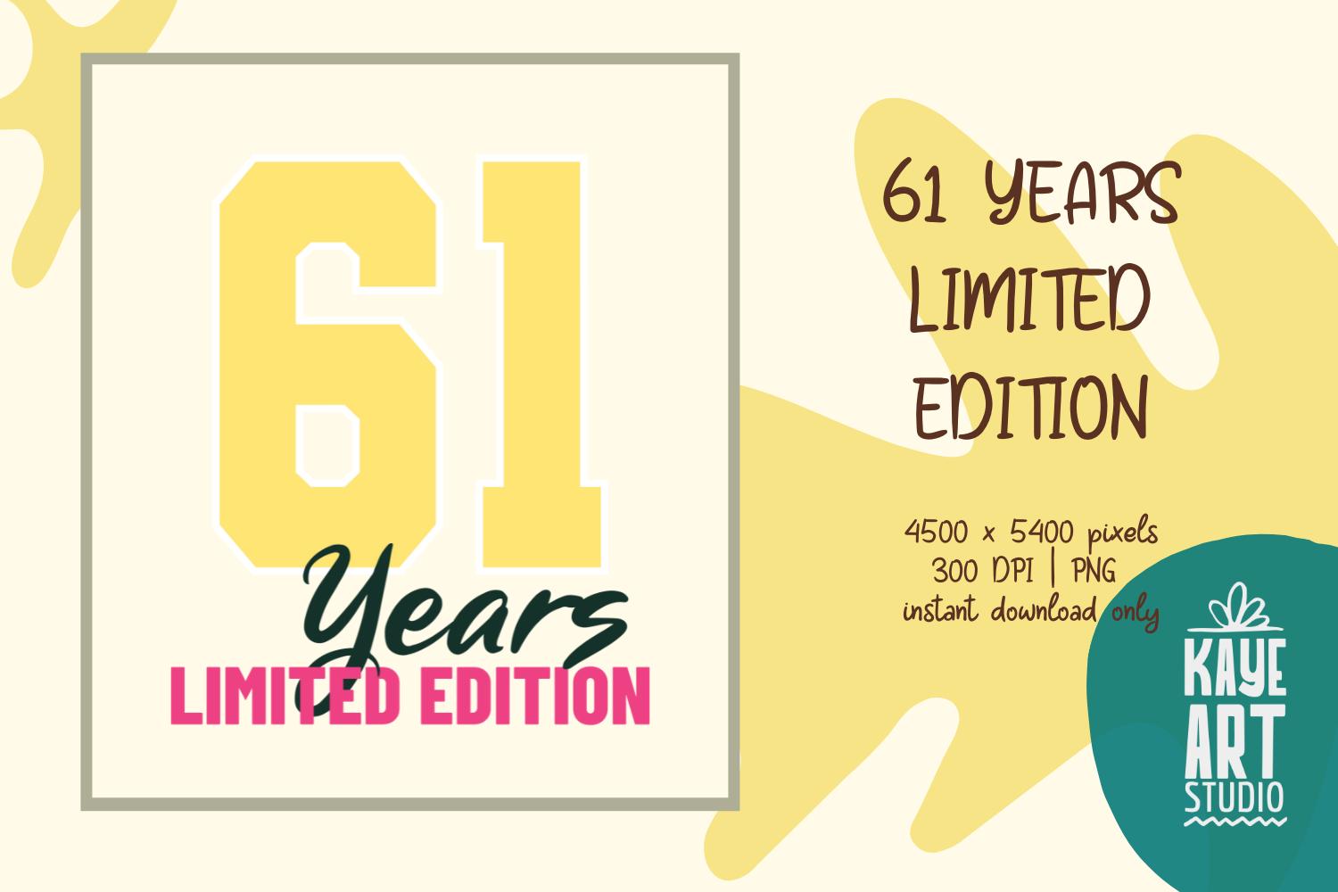 61 Years Limited Edition Sublimation PNG