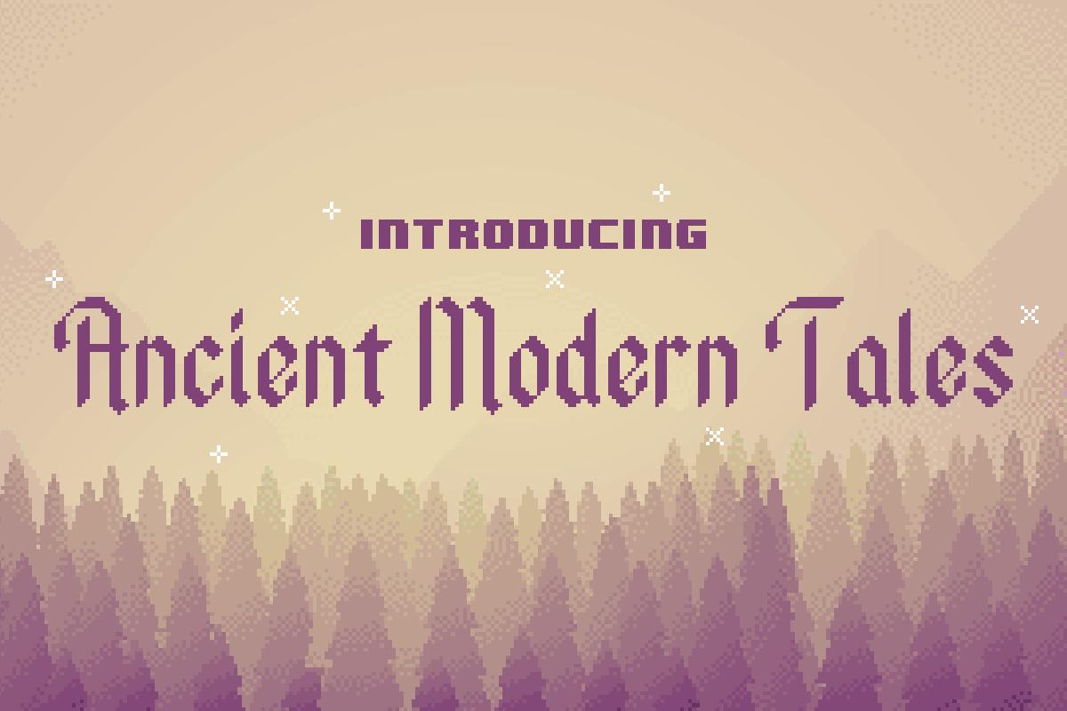 Ancient Modern Tales Font