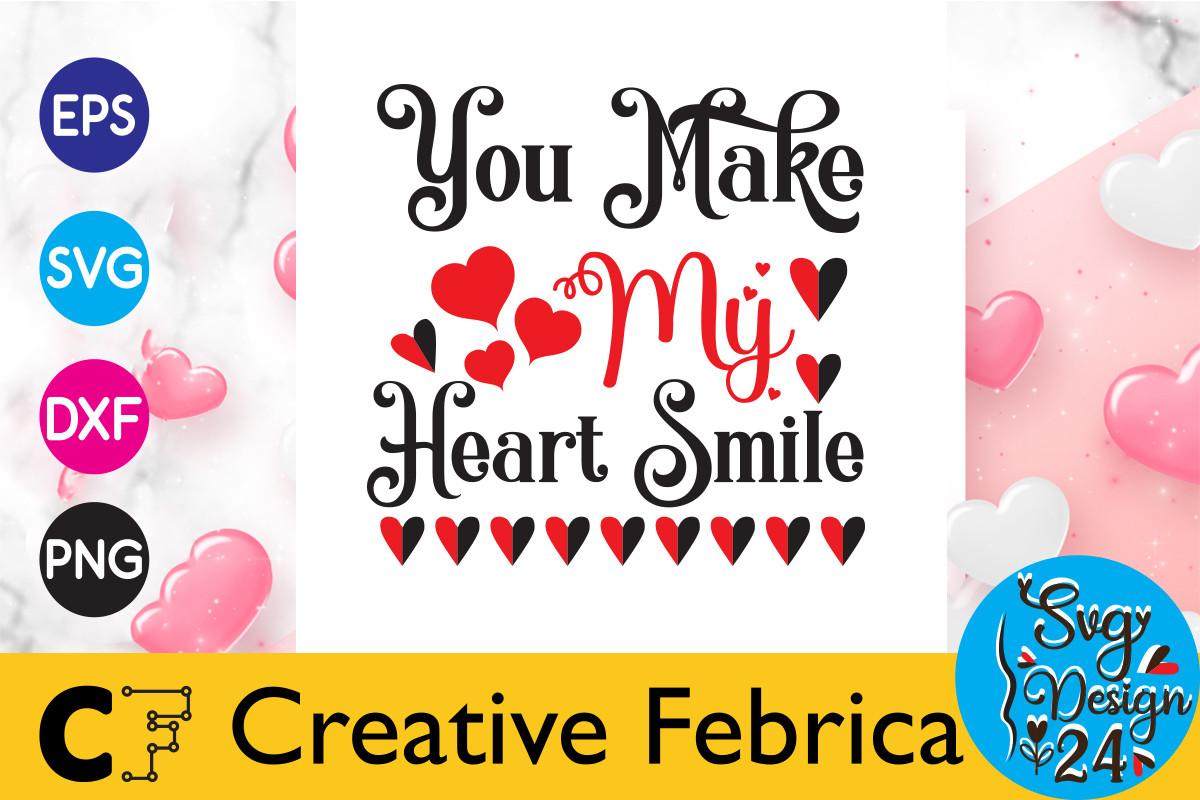 You Make My Heart Smile