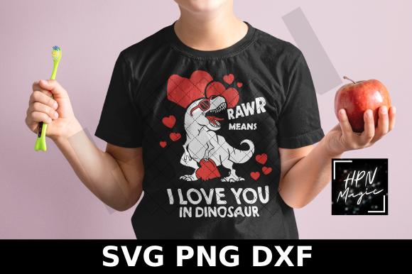 Rawr Means I Love You in Dinosaur Svg