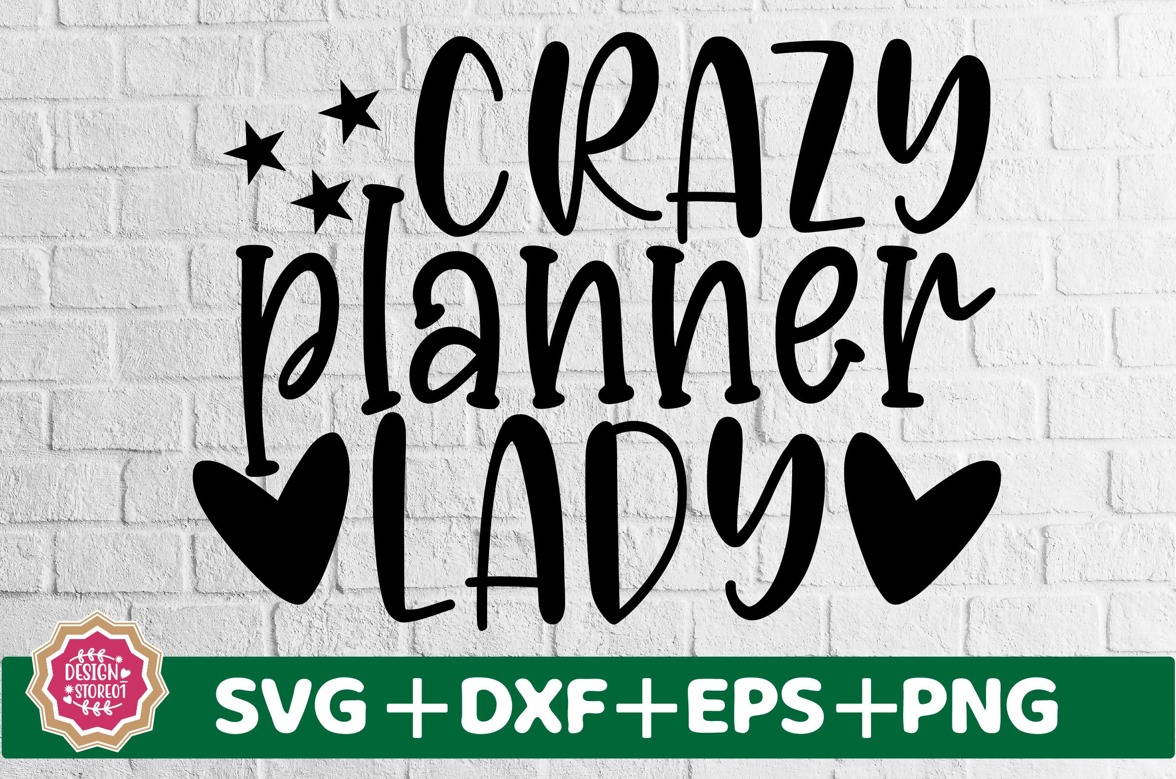 Crazy Planner Lady SVG