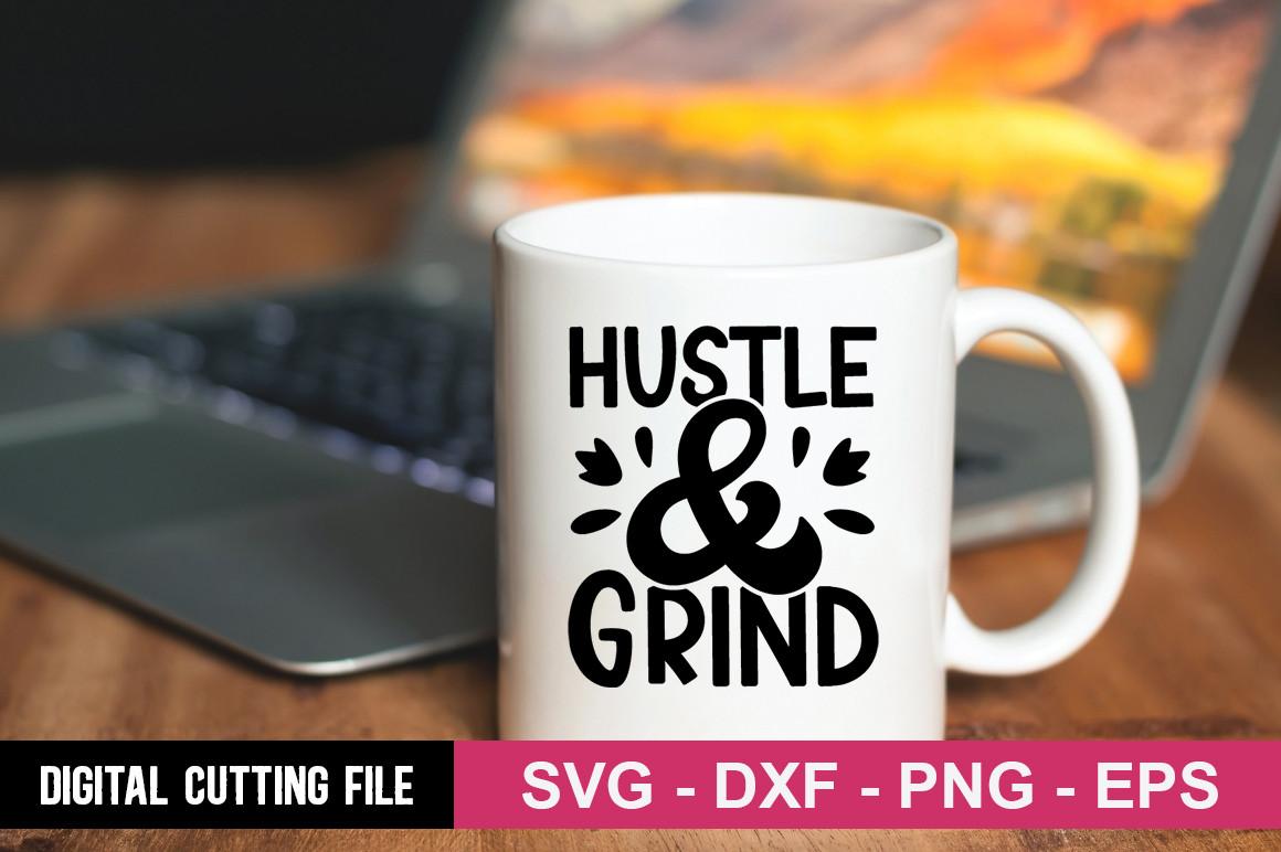 Hustle & Grind SVG