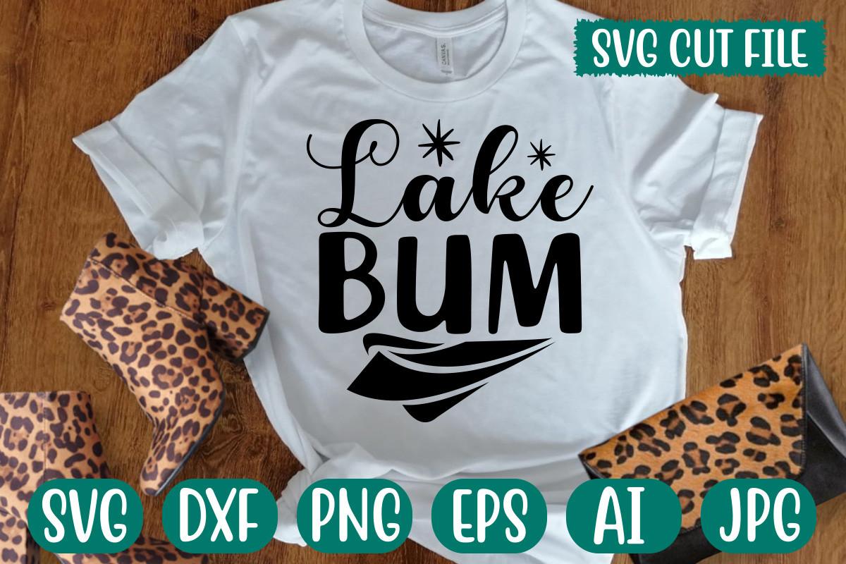 Lake Bum Svg Cut File