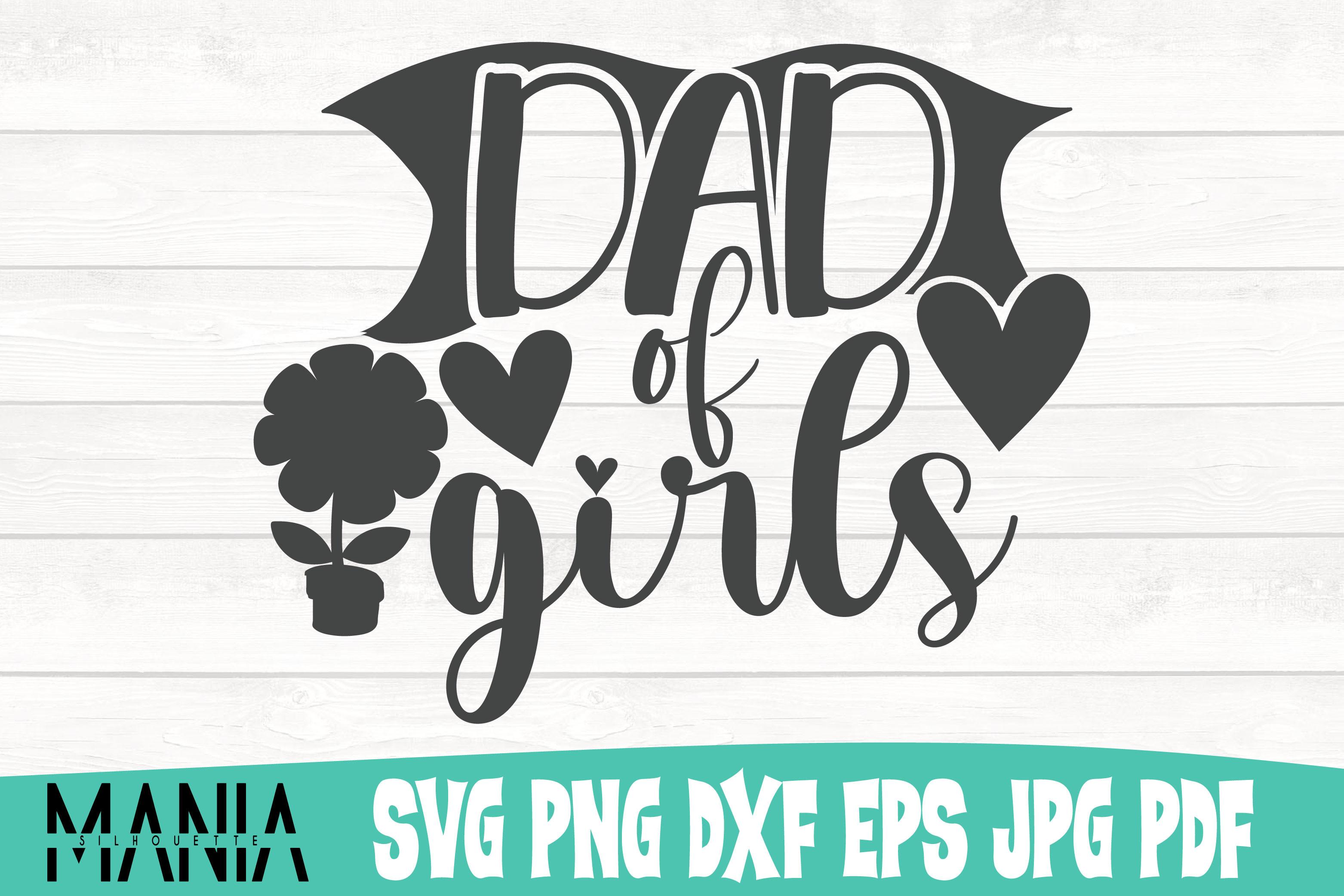 Dad of Girls Svg Cut File Design