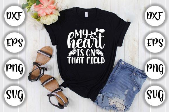 My Heart is on That Field