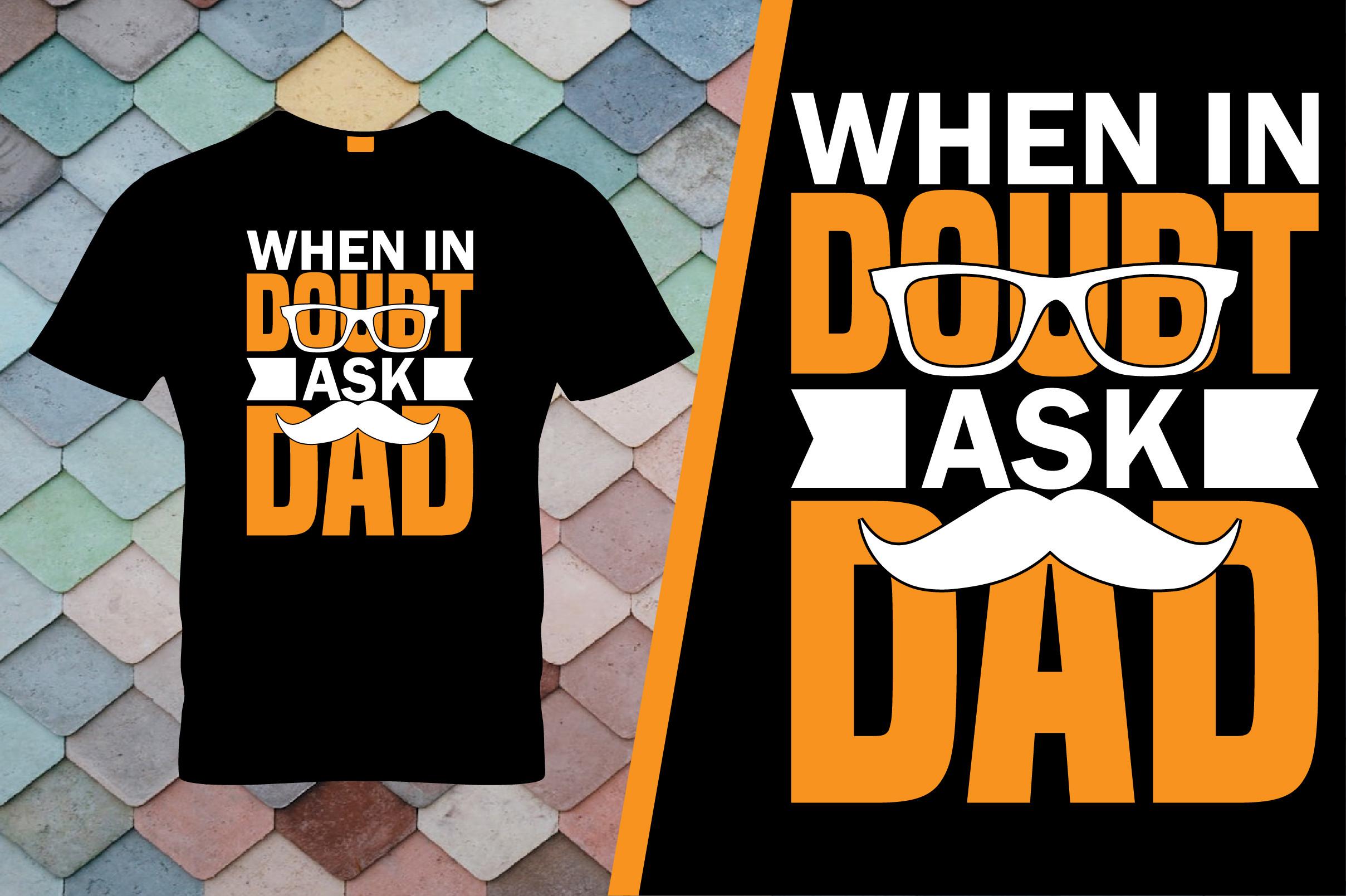 When in Doubt Ask Dad