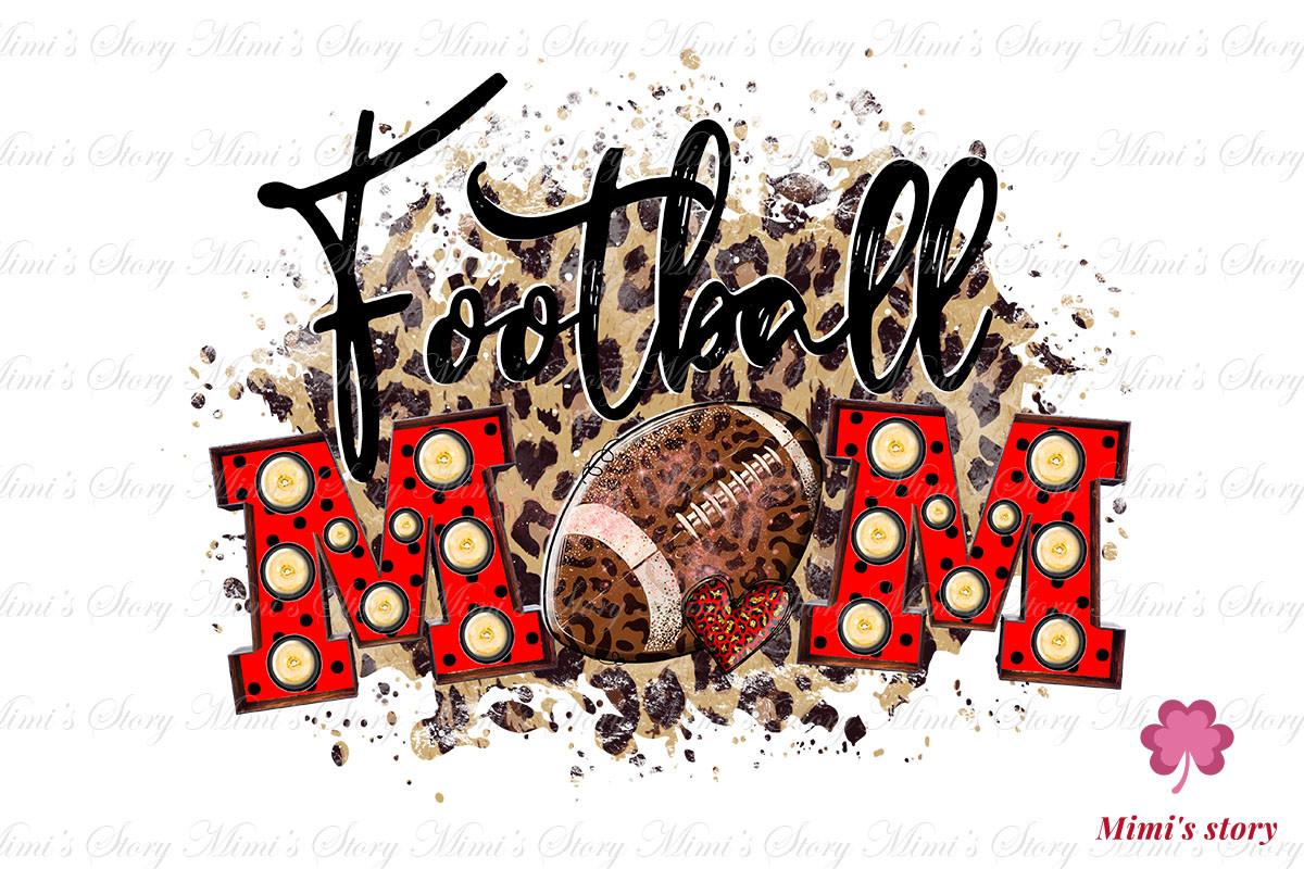 Football Mom Sublimation