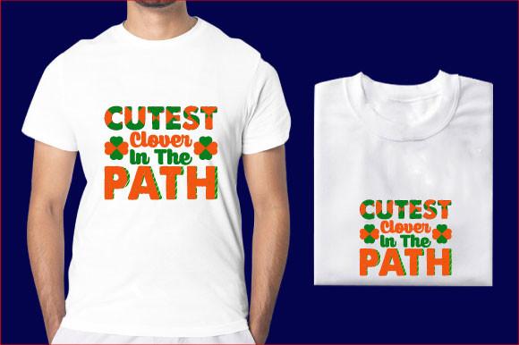 T-shirt Design Cutest Clover in the Path