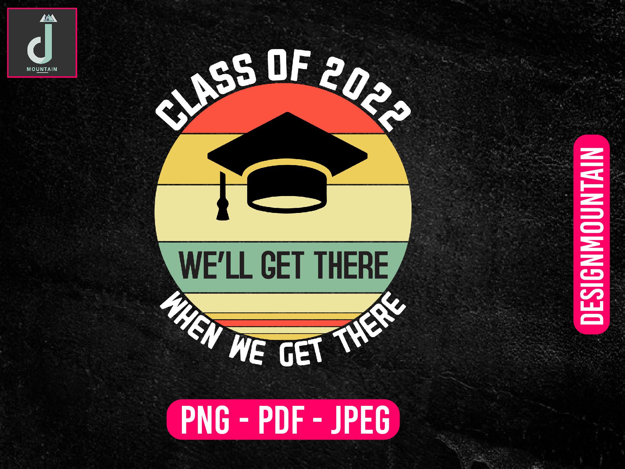 Class of 2022 Sublimation Design