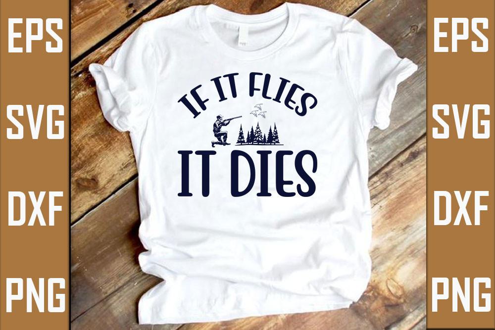 If It Flies It Dies