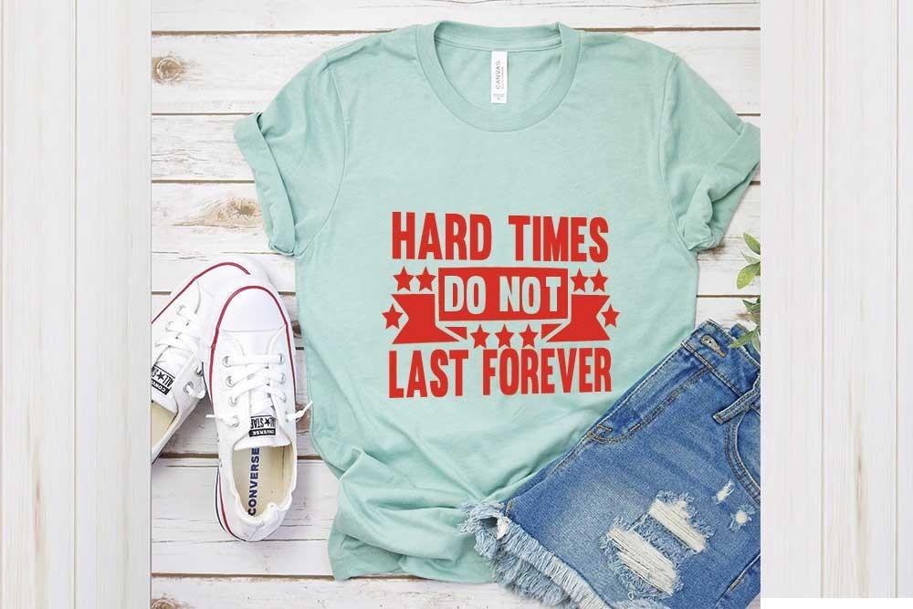 Mental Health Svg Design, Hard Times Do