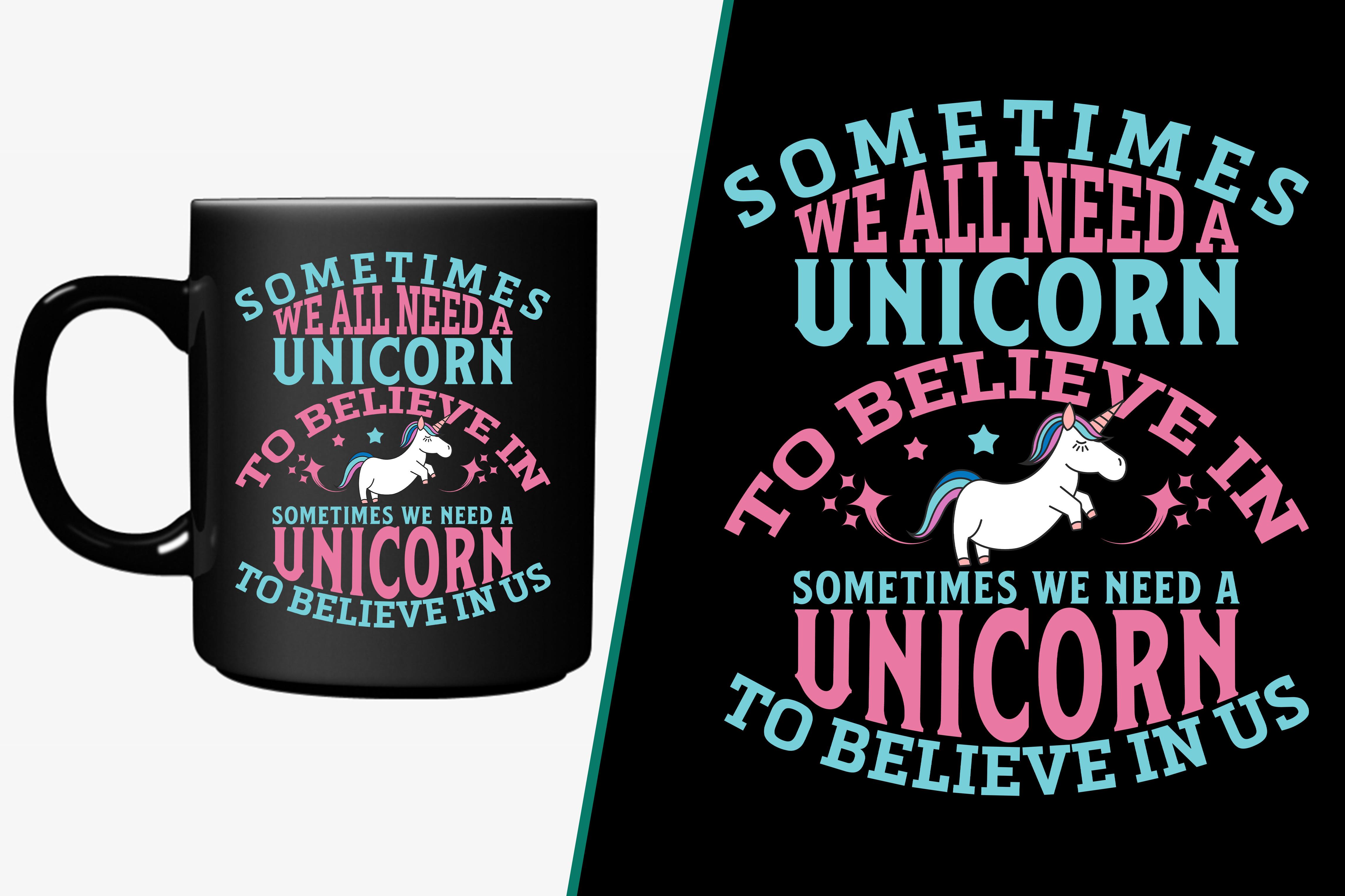Sometimes We All Need a Unicorn to Belie