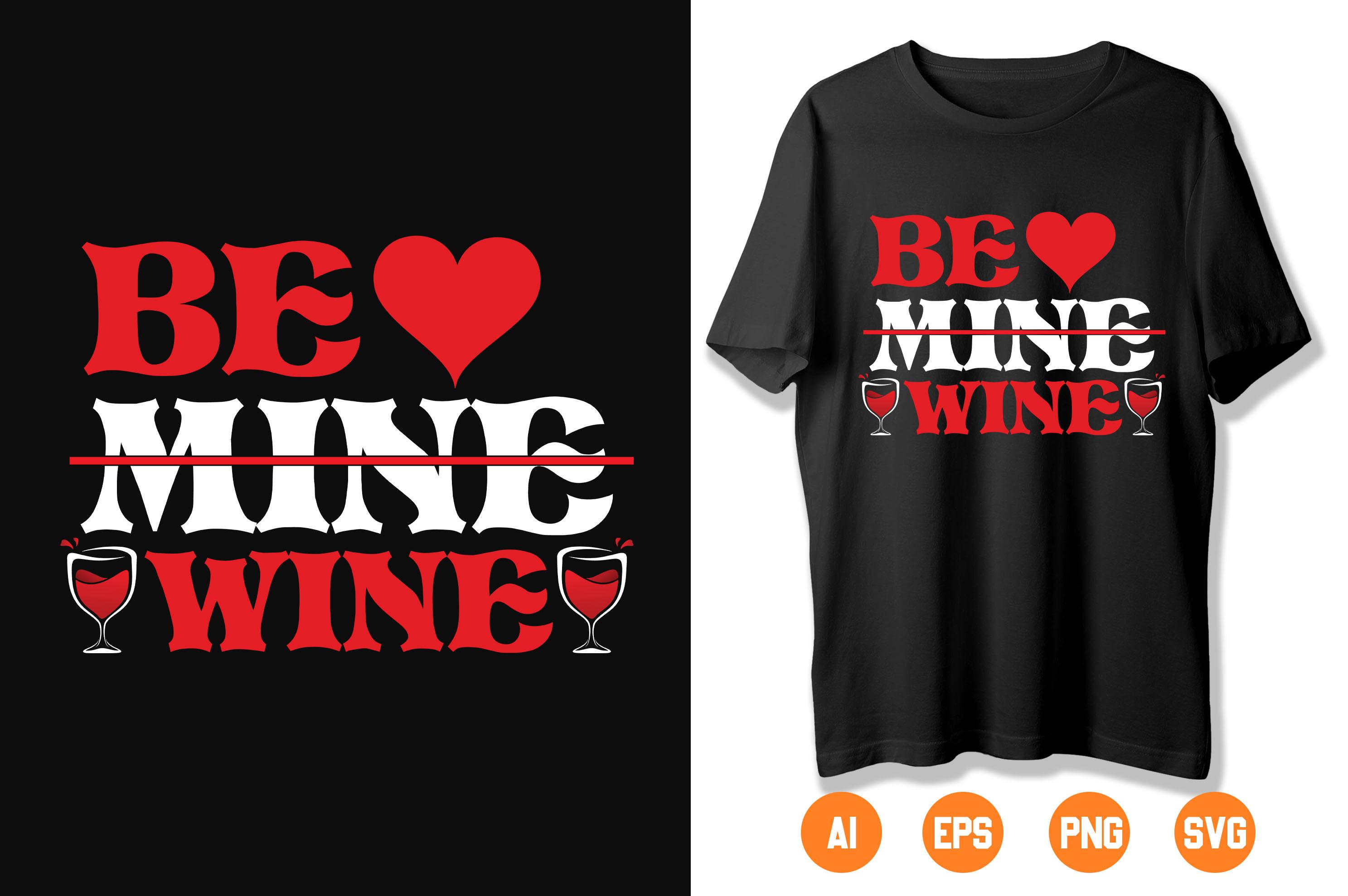 BE MINE WINE