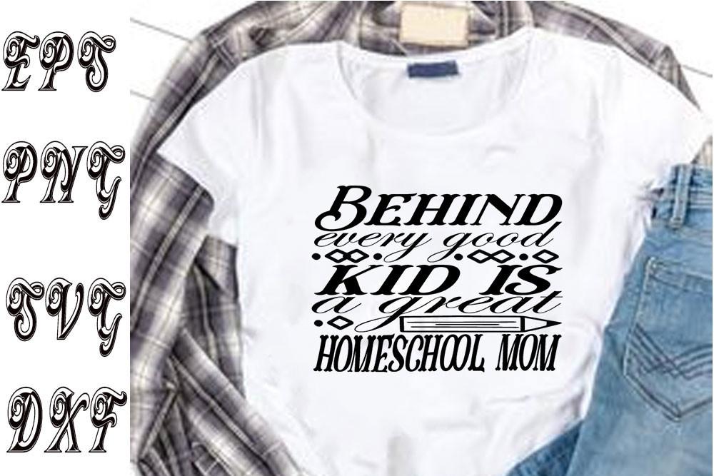 HomeSchoolmomsvg Design ,Behind Every Go