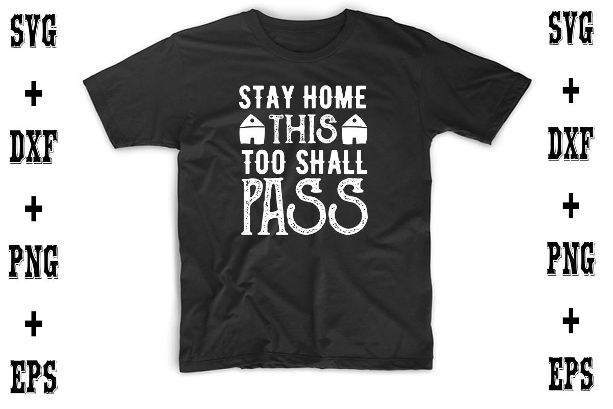 Stay Home This Too Shall Pass