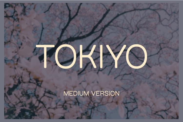 Tokiyo Medium Font