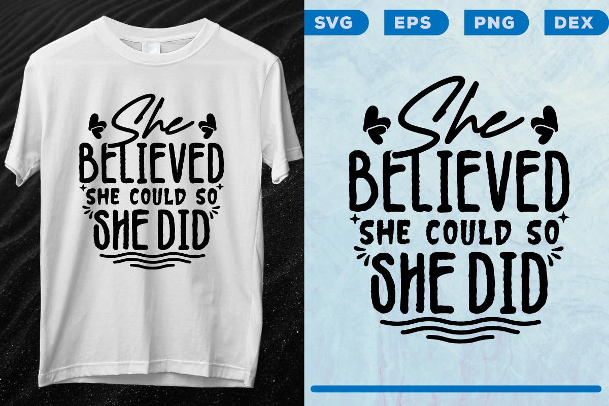 She Believed She Could so She Did