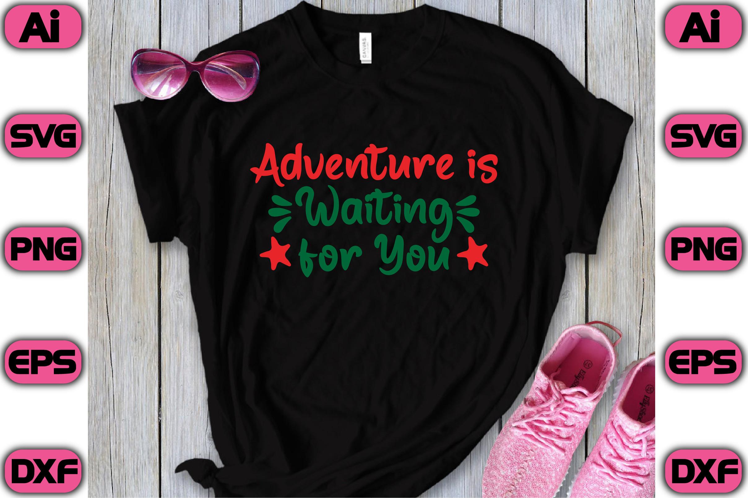 Adventure is Waiting for You