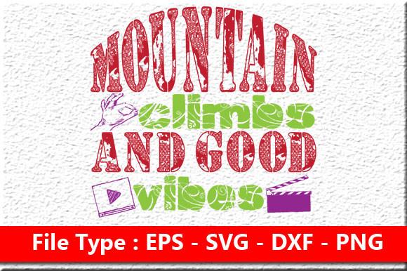 Adventure Svg Design, Mountain Climbs an