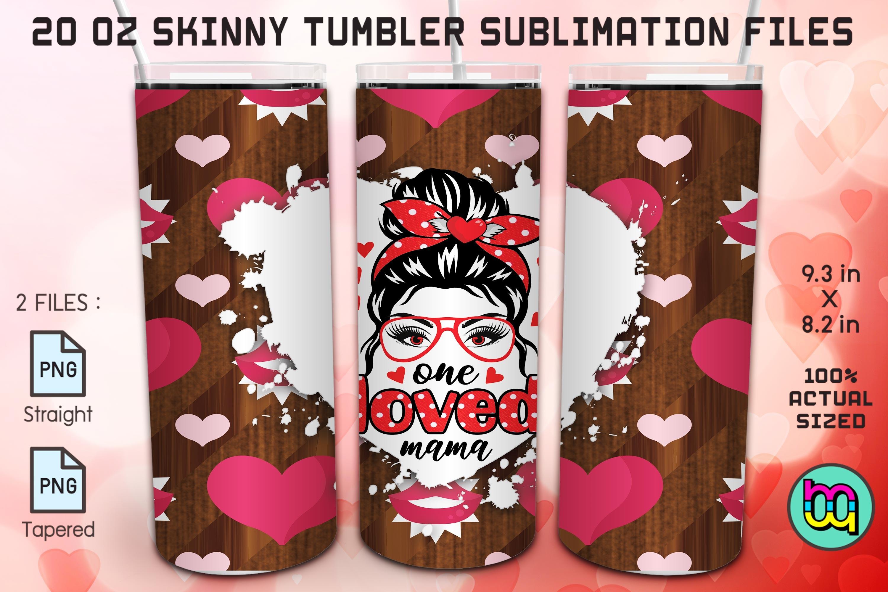 Valentine Tumbler One Love Mama Mom Life