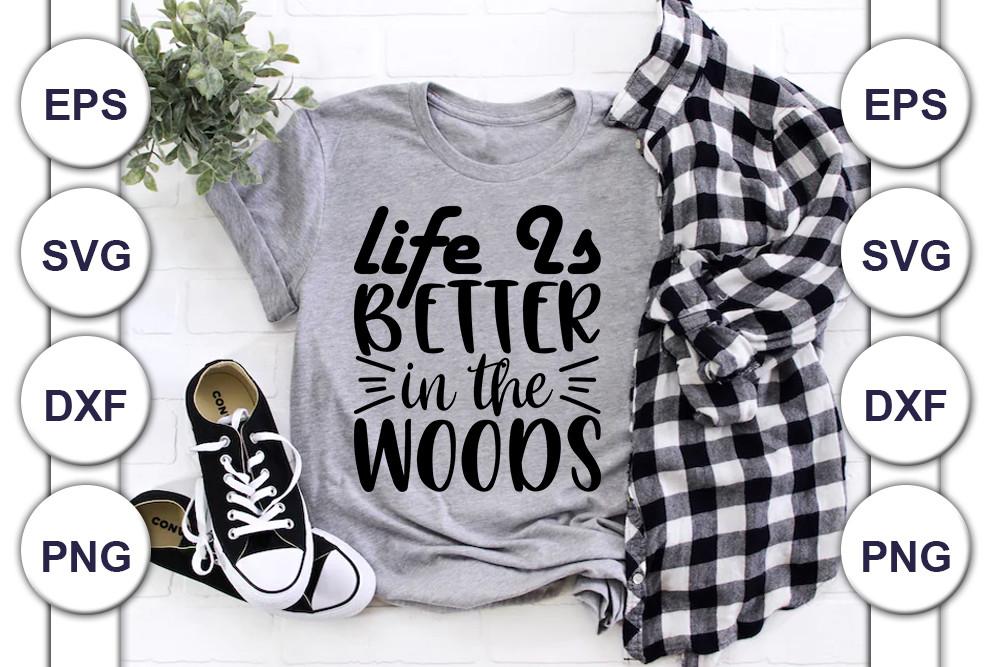 Adventure Svg Design, Life is Better in