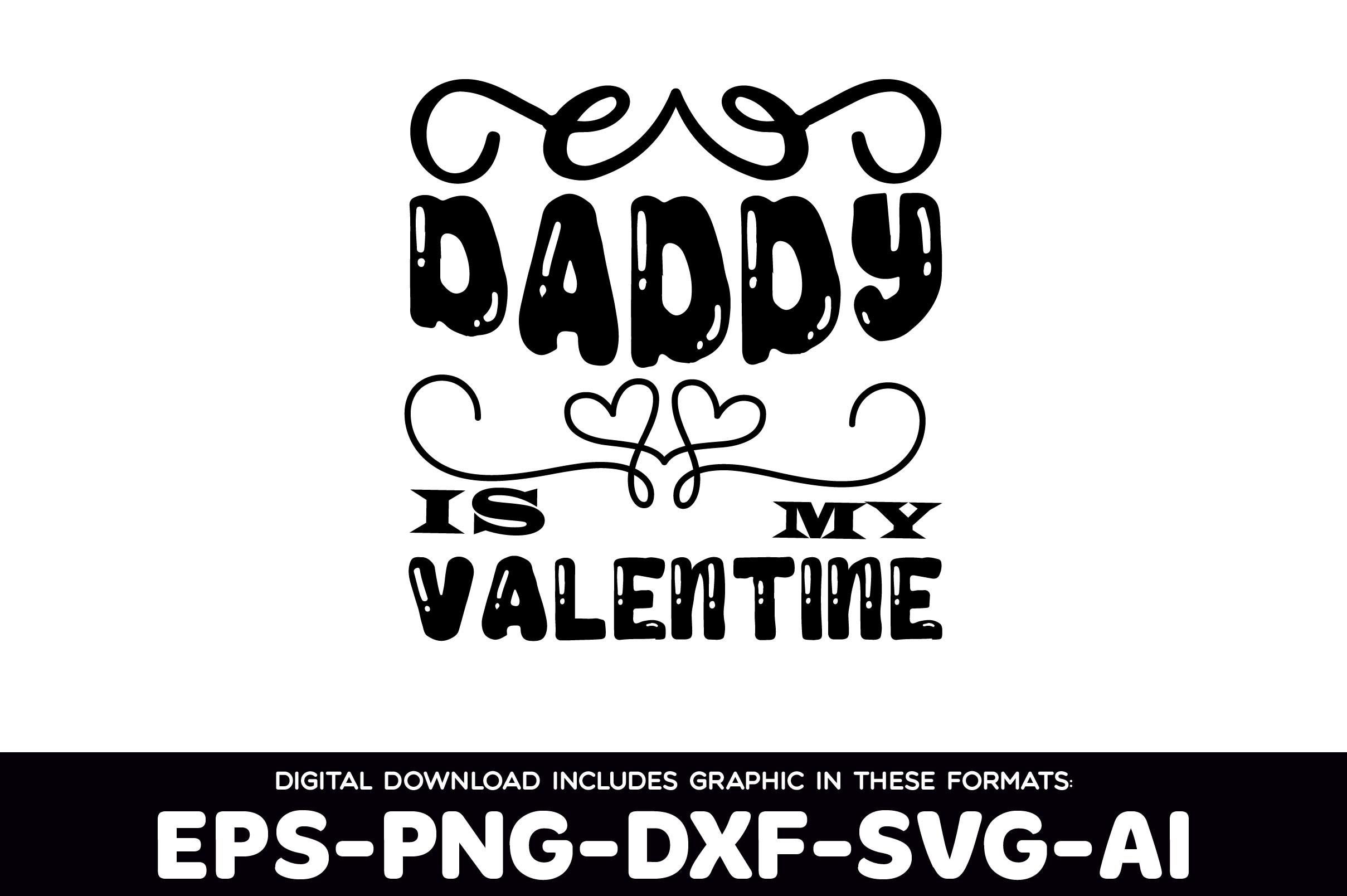 Daddy is My Valentine