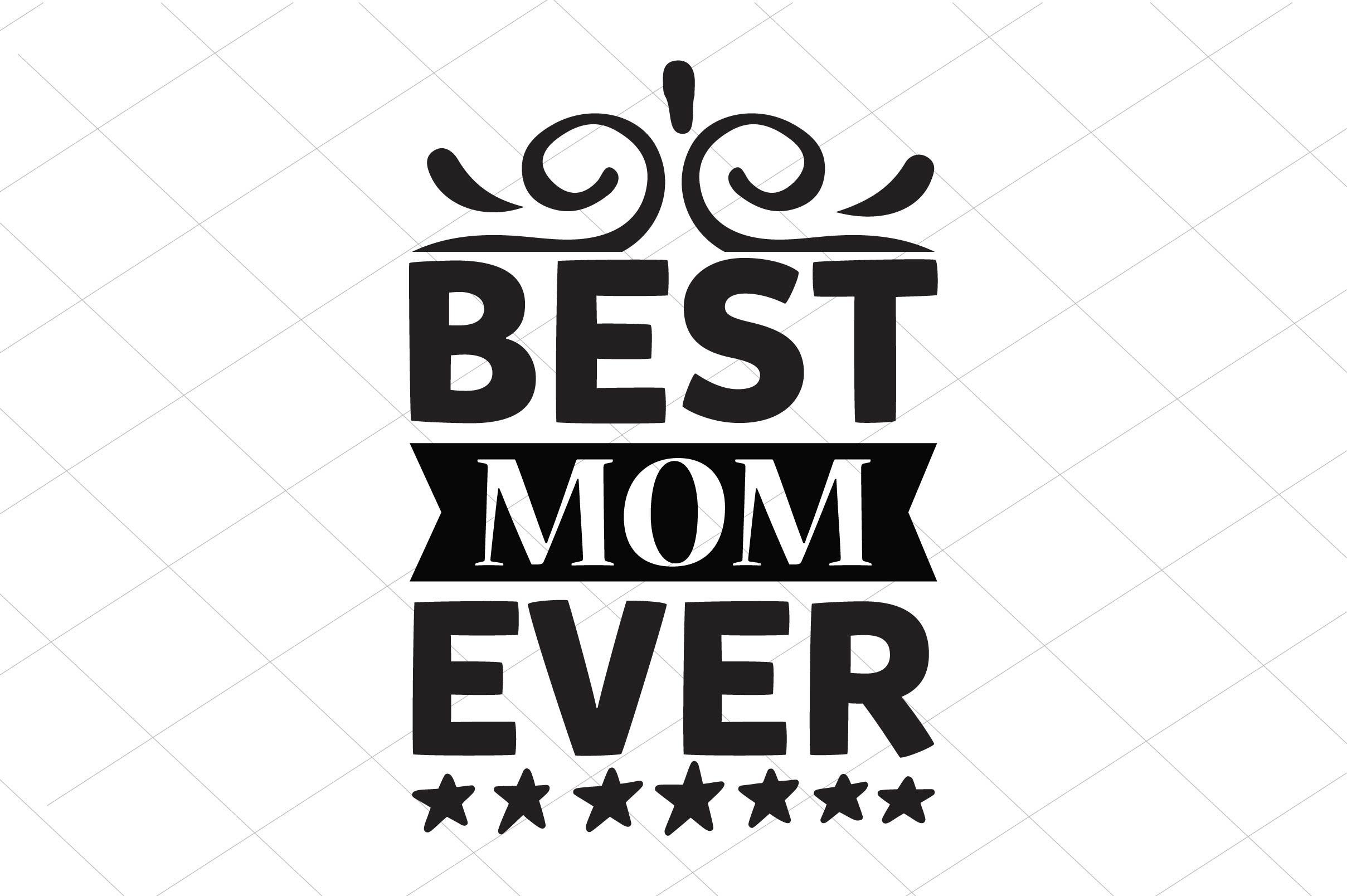 Best Mom Ever