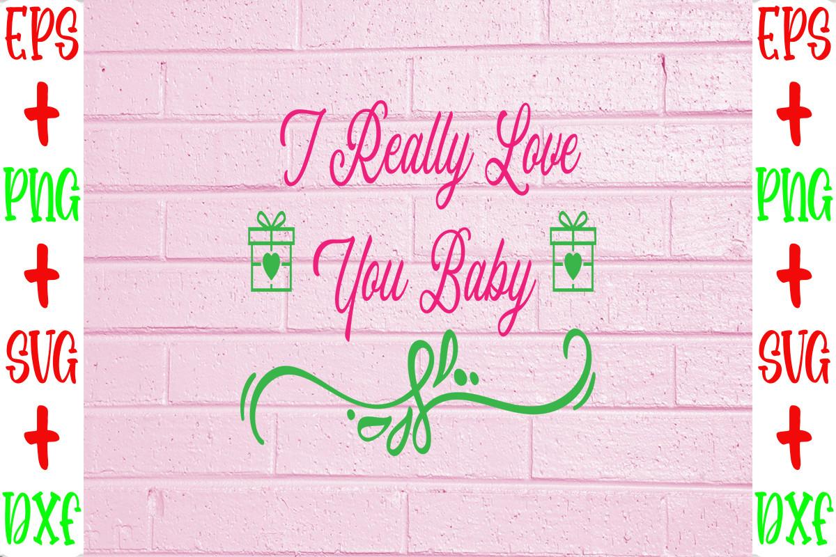 I Really Love You Baby