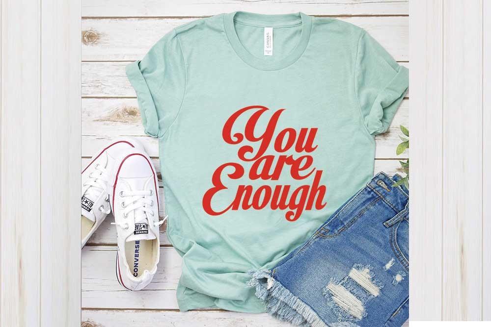 Mental Health Svg Design, You Are Enough