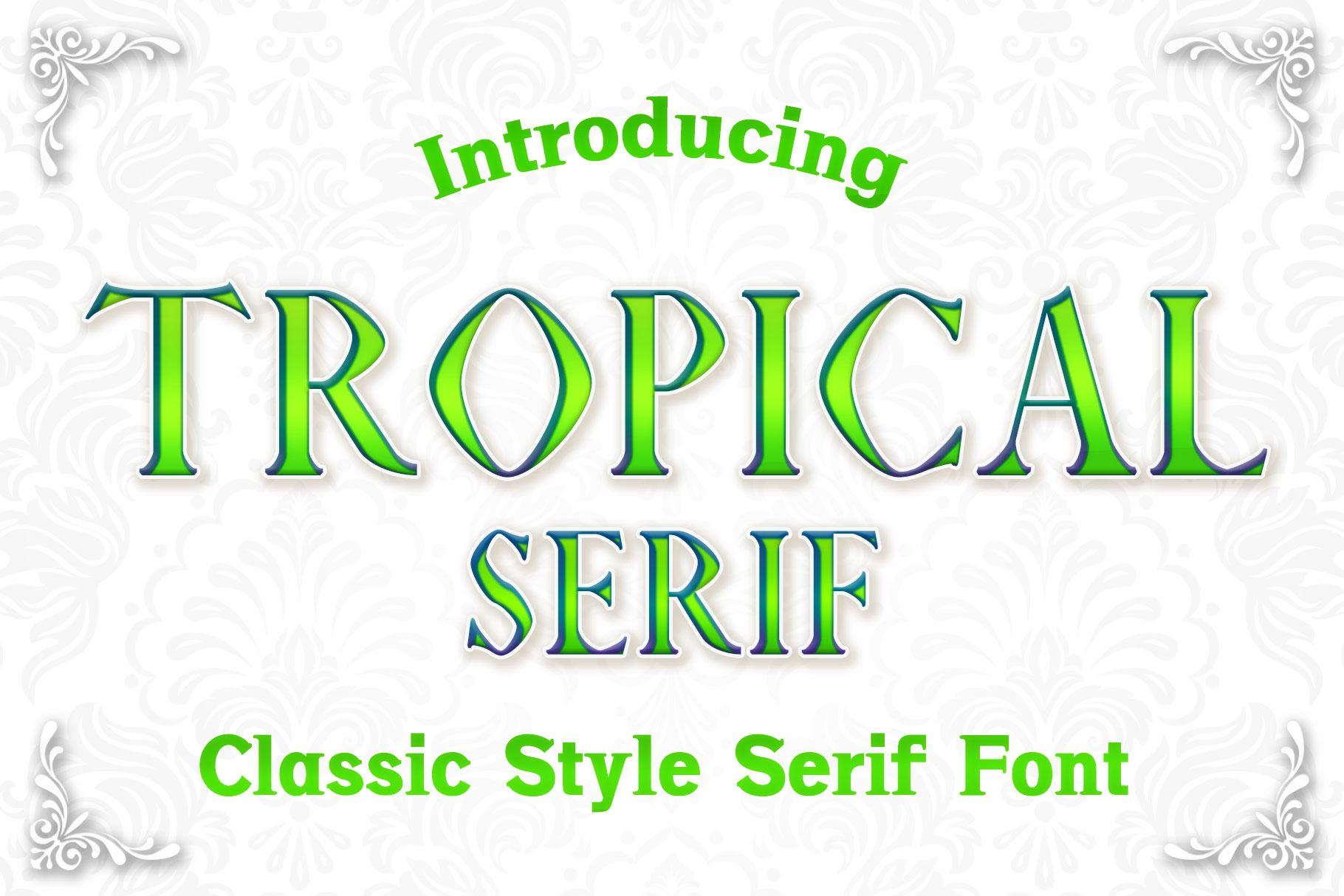 Tropical Font