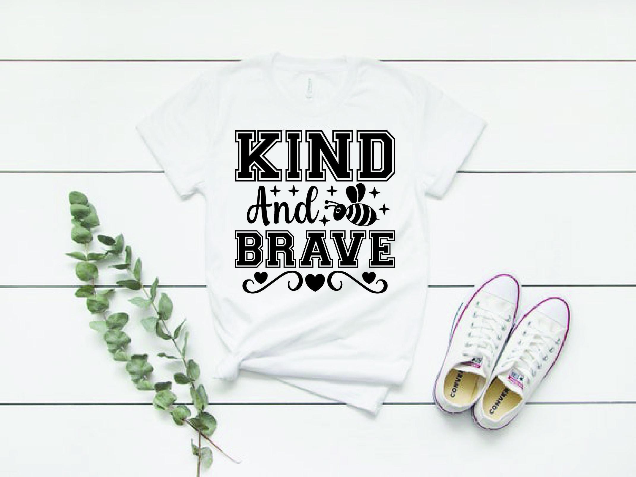 Bee Svg Design, Kind and Brave