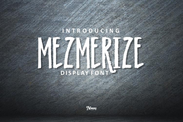 Mezmerize Font