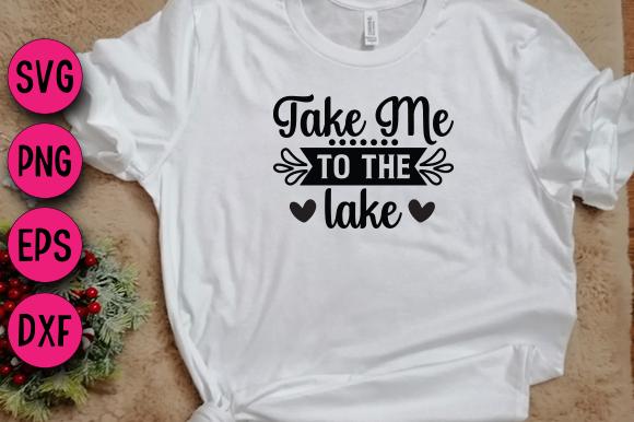 Take Me to the Lake
