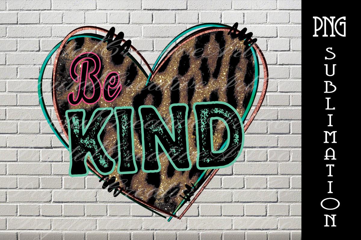 Western Heart Be Kind Sublimation