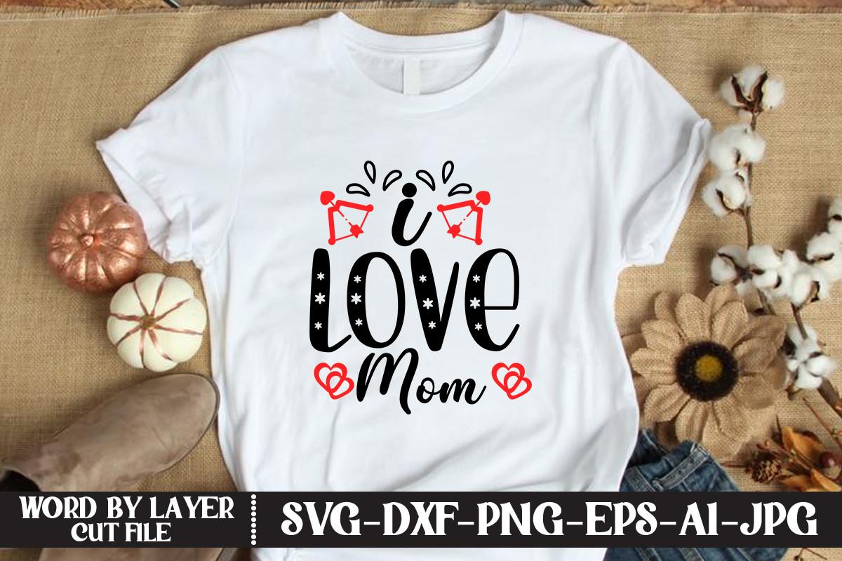 I Love Mom
