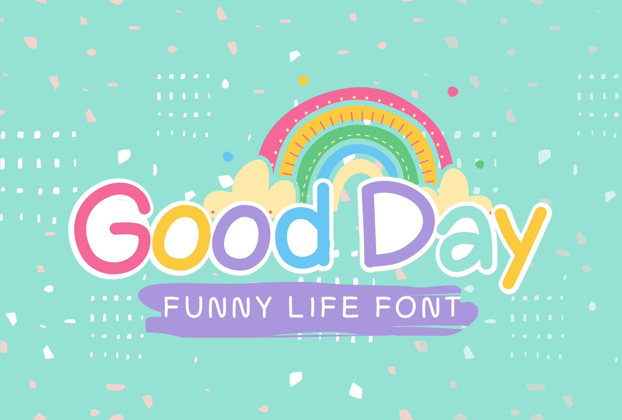 Good Day Font