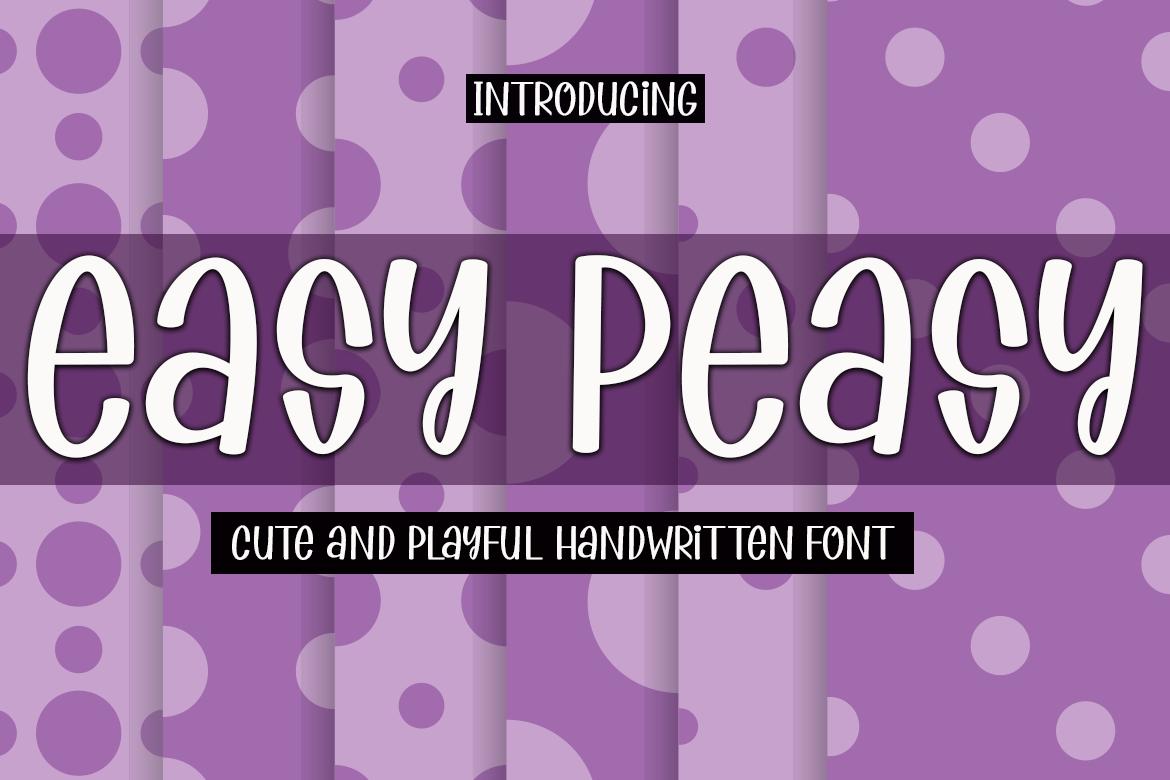 Easy Peasy Font