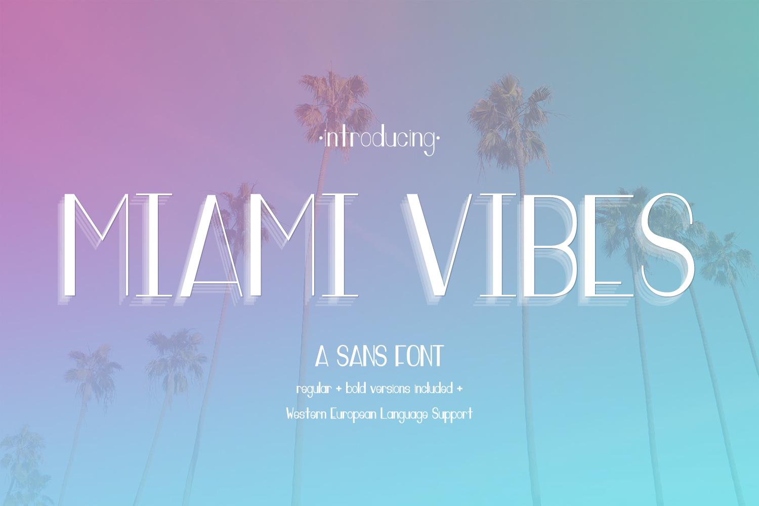 Miami Vibes Font