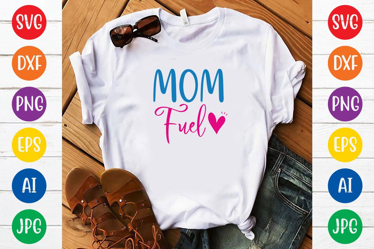Mom Fuel Svg Design