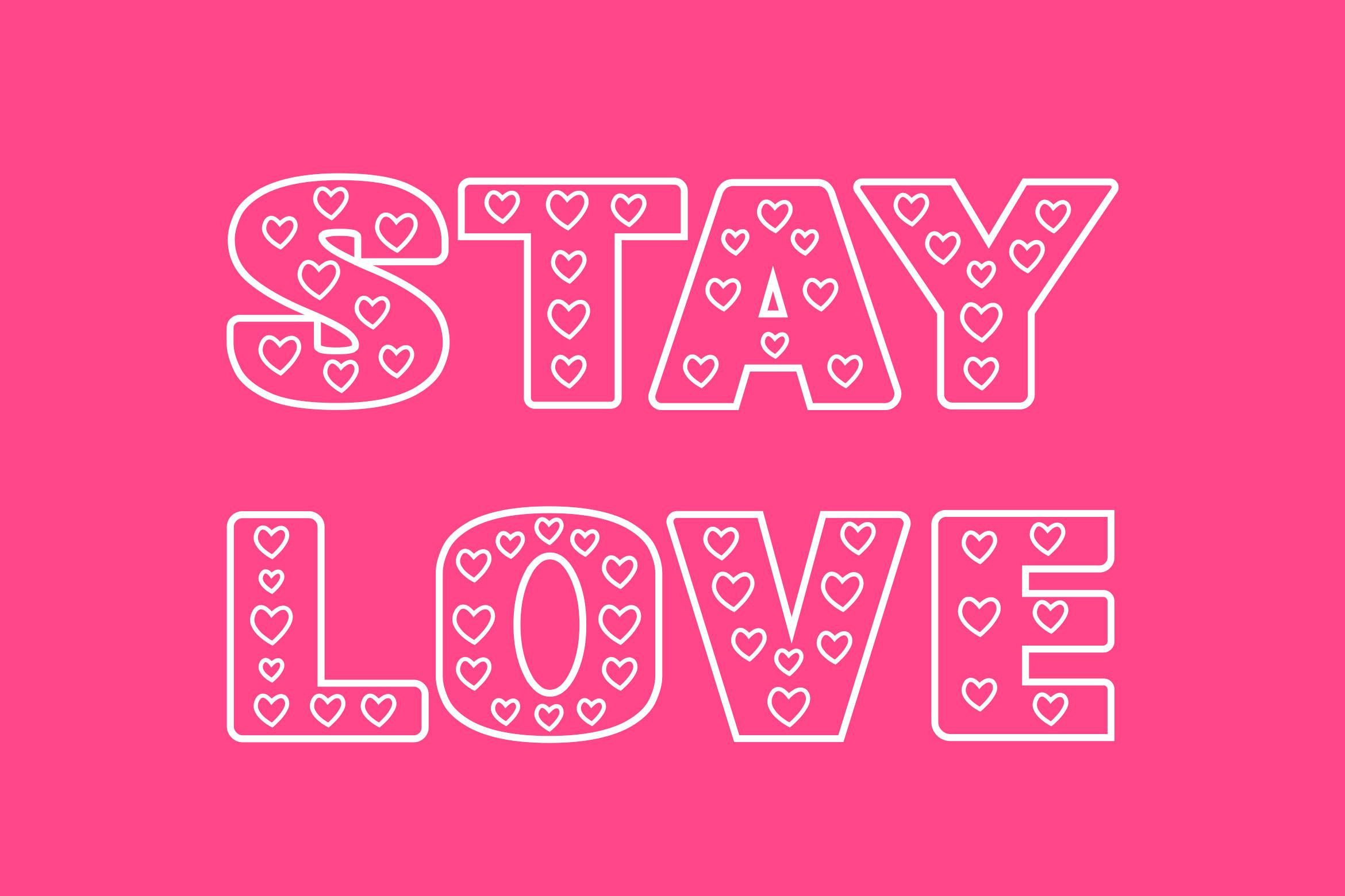 Stay Love Font