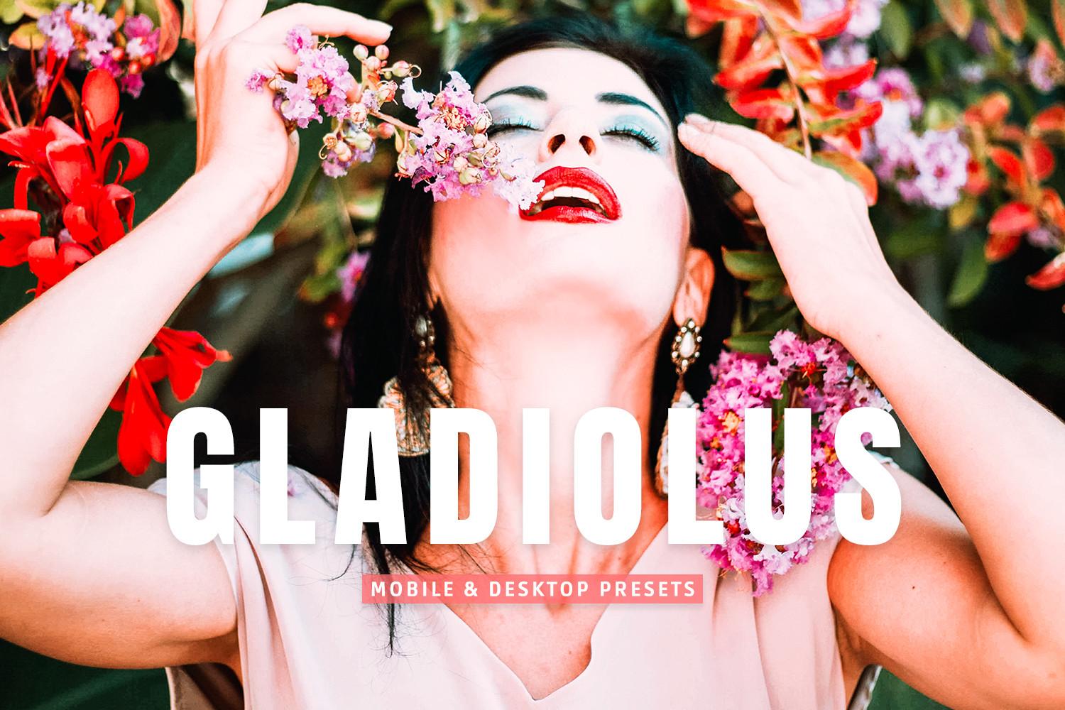 Gladiolus Pro Lightroom Presets