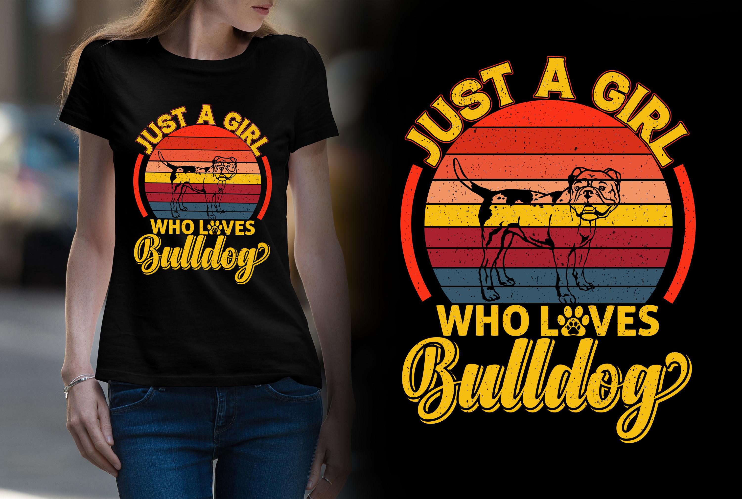 Just a Girl Who Loves Bulldog
