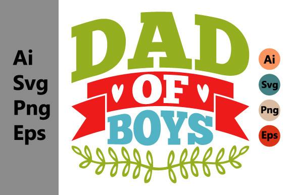 Dad of Boys, Boy Celebration Gift
