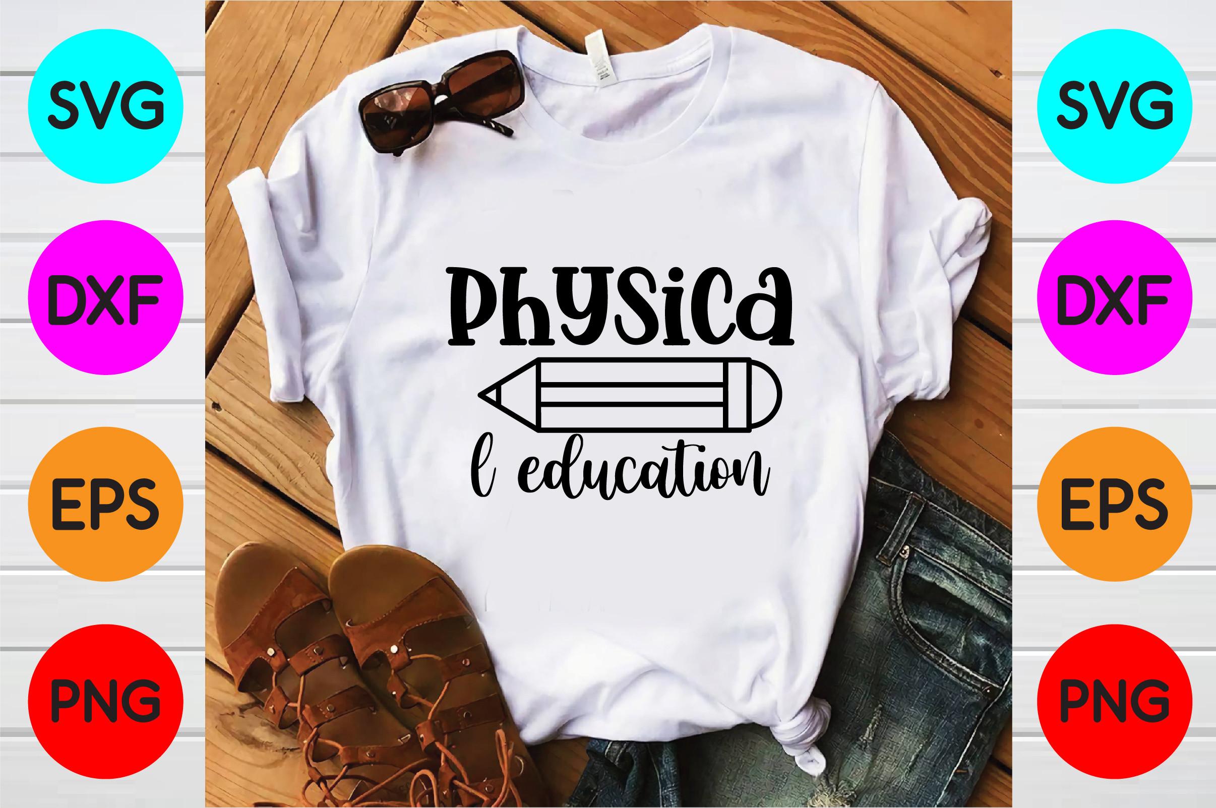 Physical Education T Shirt Designs