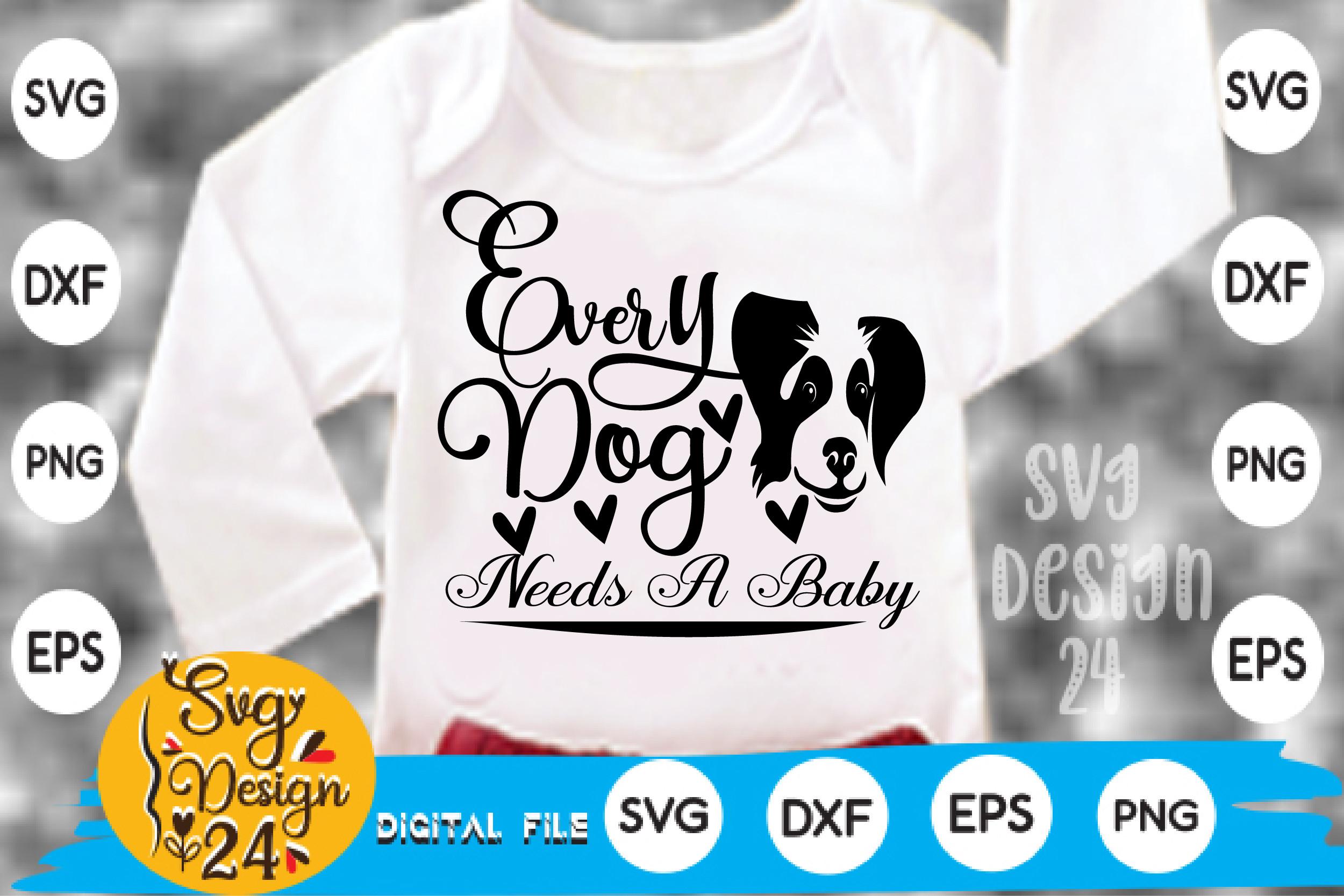 Every Dog Needs a Baby