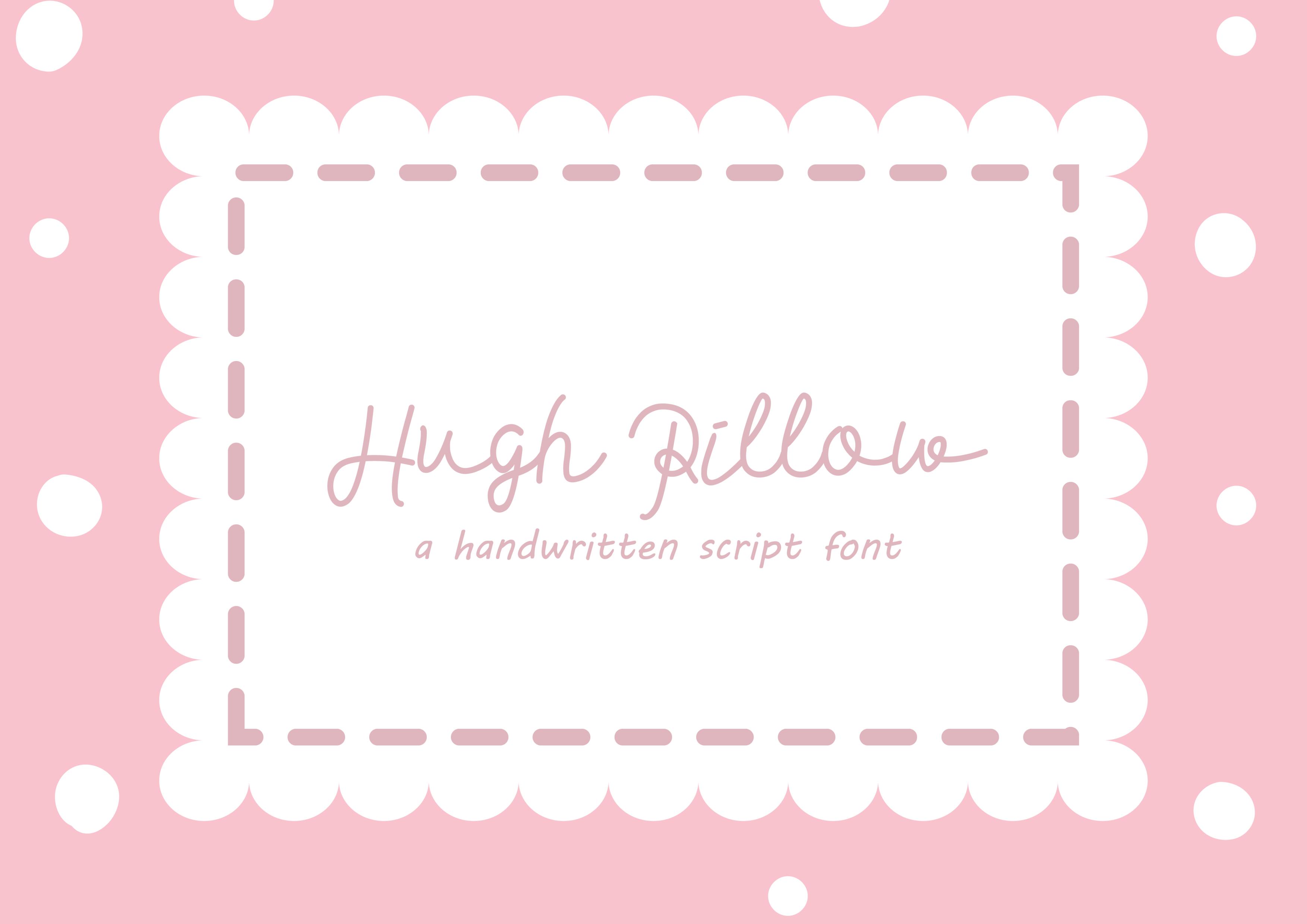Hugh Pillow Font